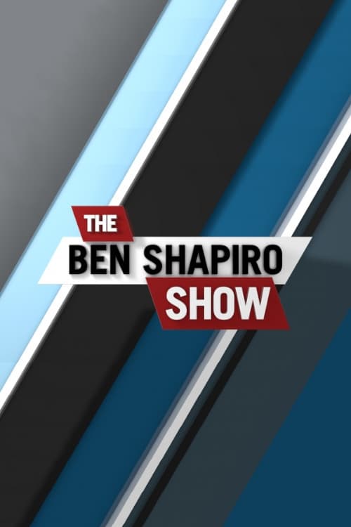 Poster The Ben Shapiro Show