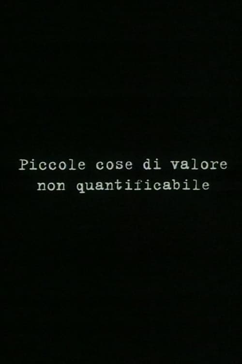 Piccole cose di valore non quantificabile 1999