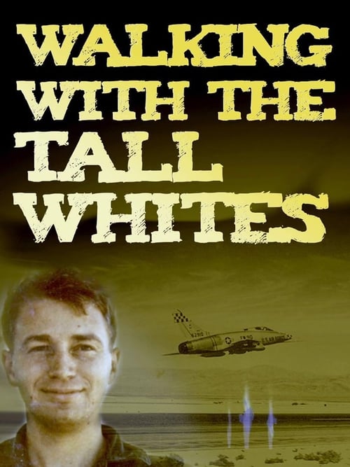 Walking with the Tall Whites poster