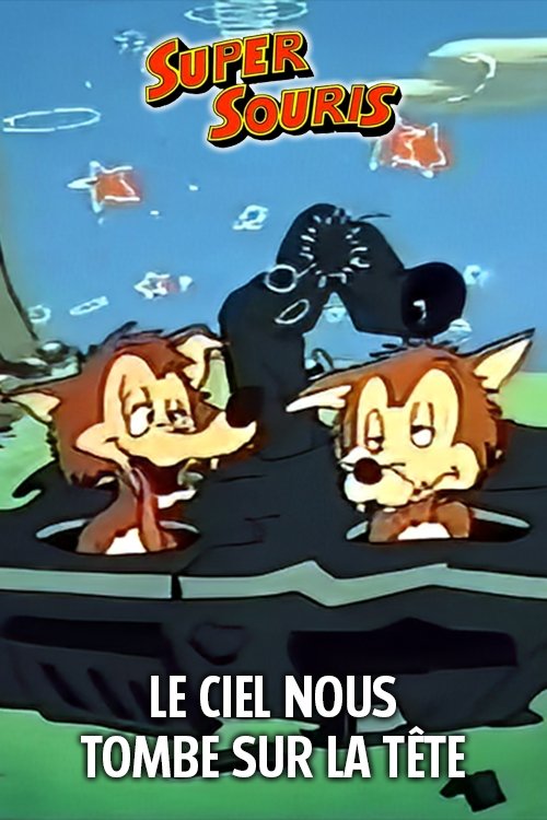 Poster of : Le Ciel Nous Tombe Sur La Tête