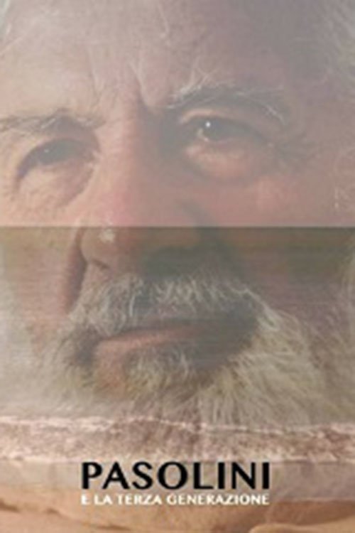 Pasolini e la Terza Generazione movie poster player