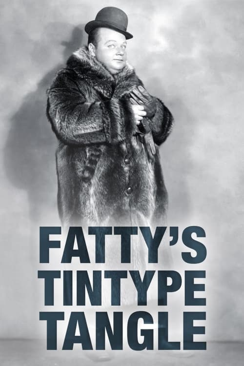 Fatty's Tintype Tangle Movie Poster Image