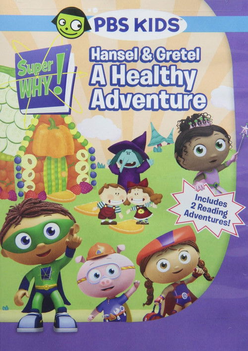 Super Why: Hansel and Gretel - A Healthy Adventure