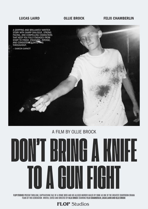 Don't Bring A Knife To A Gun Fight