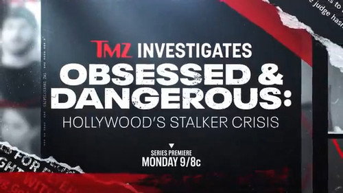 Obsessed and Dangerous: Hollywood’s Stalker Crisis