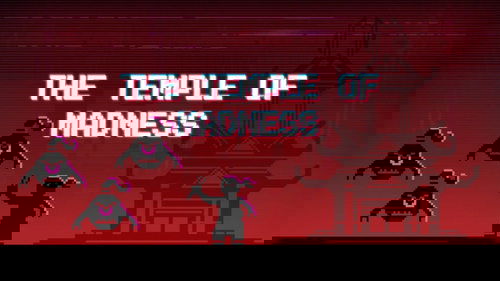 The Temple of Madness