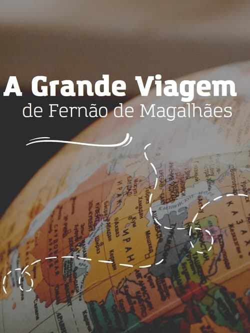 Image A Grande Viagem de Fernão de Magalhães