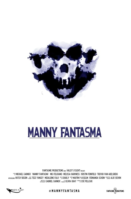 Manny Fantasma (2018) poster