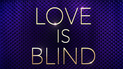 Love Is Blind