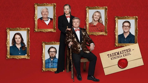 Taskmaster - kuninga käsul