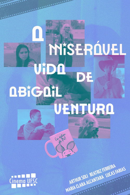 The Miserable Life of Abigail Ventura poster