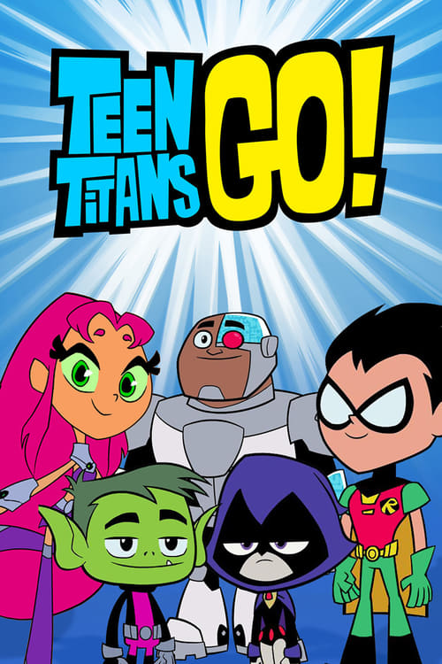 Largescale poster for Teen Titans Go!