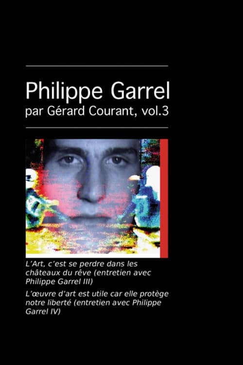 L’Art, c’est se perdre dans les châteaux du rêve (entretien avec Philippe Garrel III) 2012
