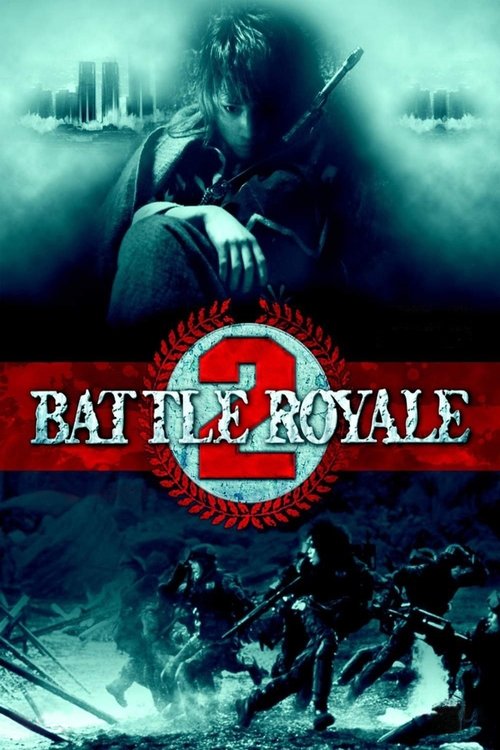 Battle Royale 2. - A megtorlás movie poster player