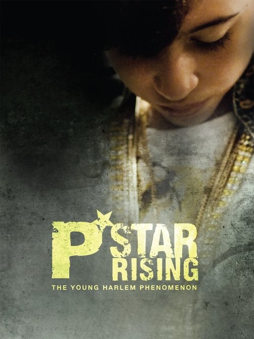 P-Star Rising Movie Poster Image