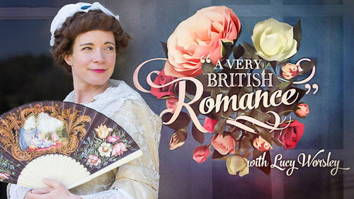 A Very British Romance with Lucy Worsley