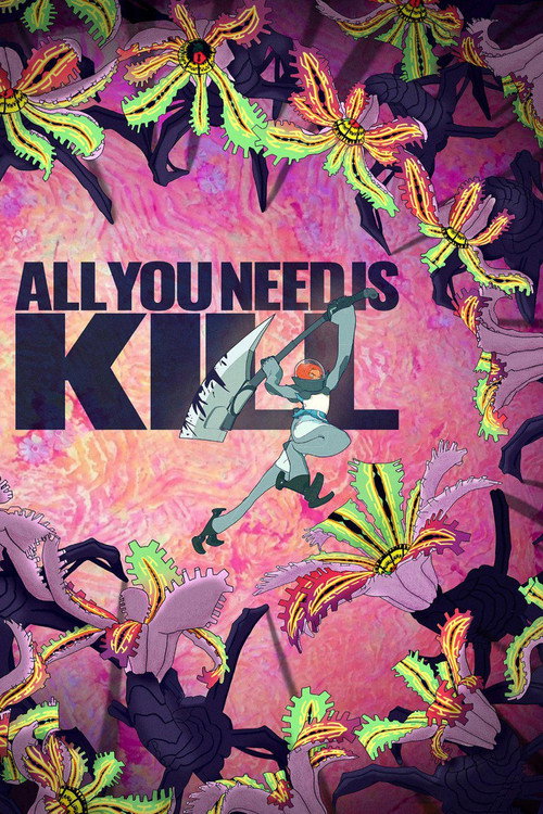 ALL YOU NEED IS KILL