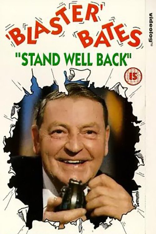 Blaster Bates Stand Well Back movie poster player