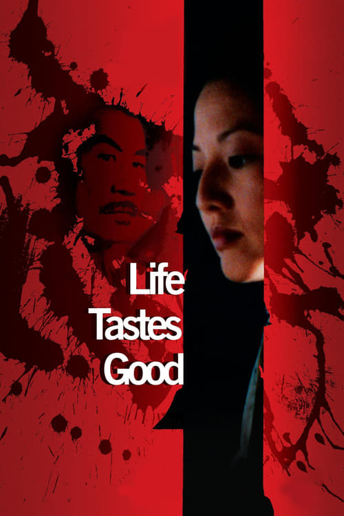 Life Tastes Good Movie Poster Image