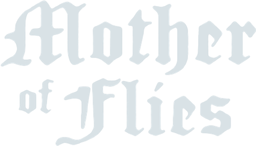 Mother of Flies
