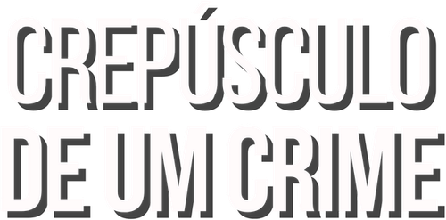 Crepusculo de Um Crime
