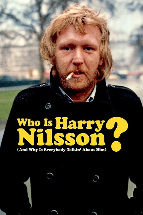 Grootschalige poster van Who Is Harry Nilsson (And Why Is Everybody Talkin' About Him?)