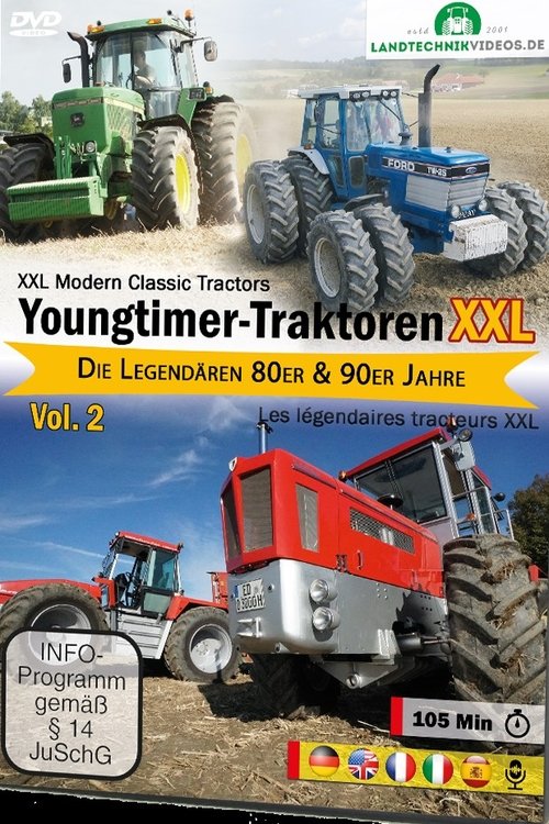 Youngtimer-Traktoren XXL – Die legendären 80er und 90er Jahre! - Vol. 2