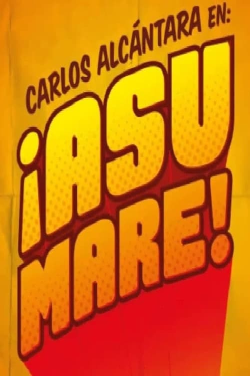 ¡Asu Mare! Collection Poster