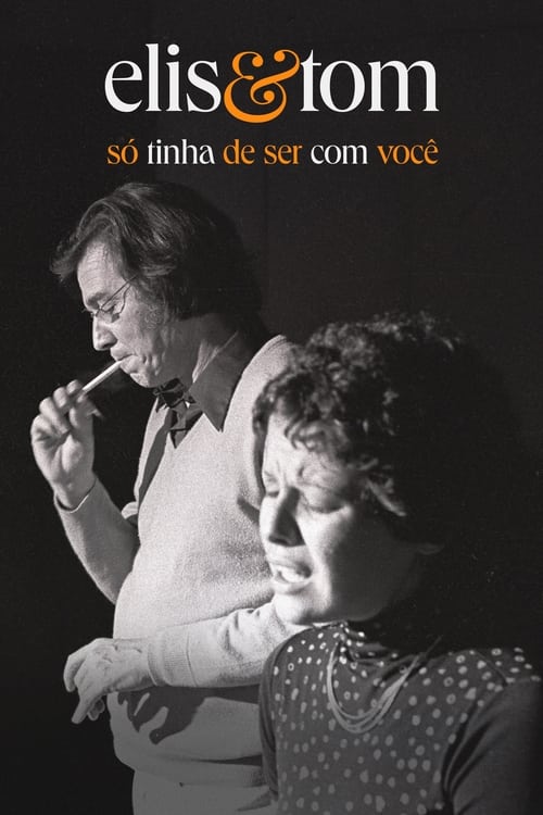 Image Elis e Tom - Só Tinha de Ser com Você