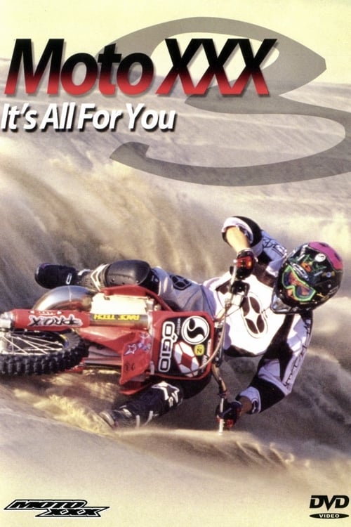 Moto XXX 3: It's All For You movie poster player