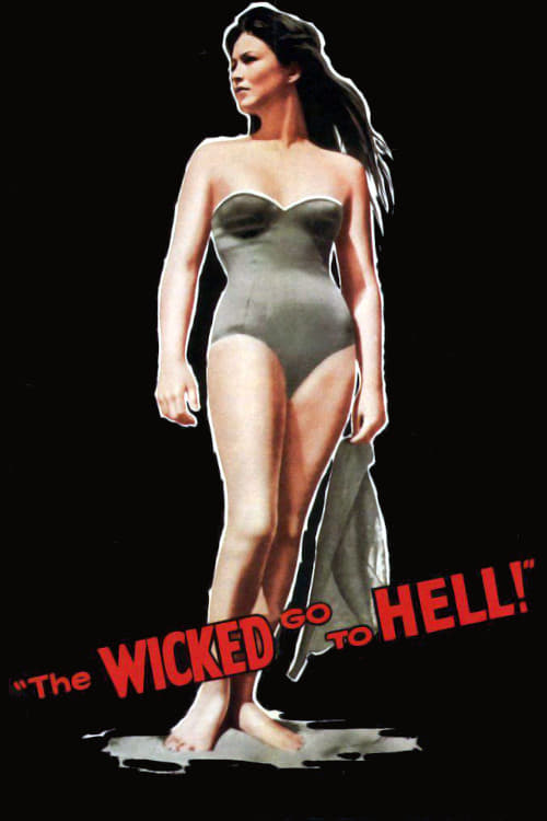 The Wicked Go to Hell (1955)