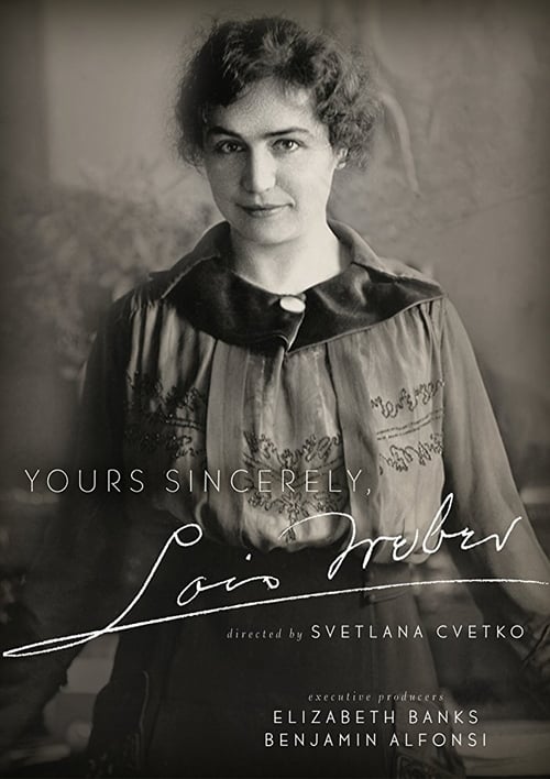 Yours Sincerely, Lois Weber Movie Poster Image