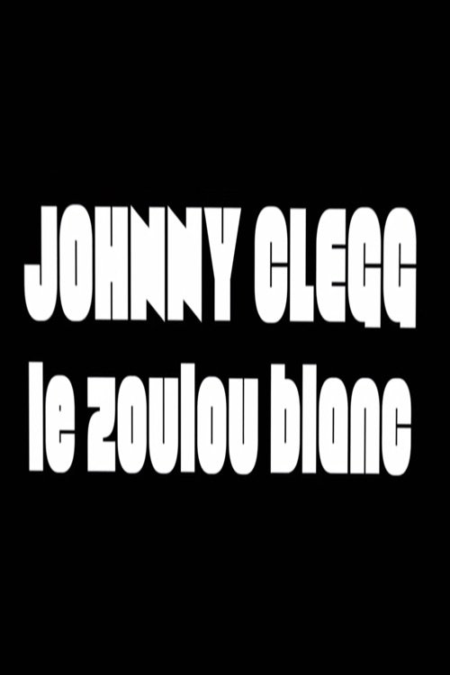 Johnny Clegg, le Zoulou blanc 2019 Johnny Clegg, le Zoulou blanc 2019