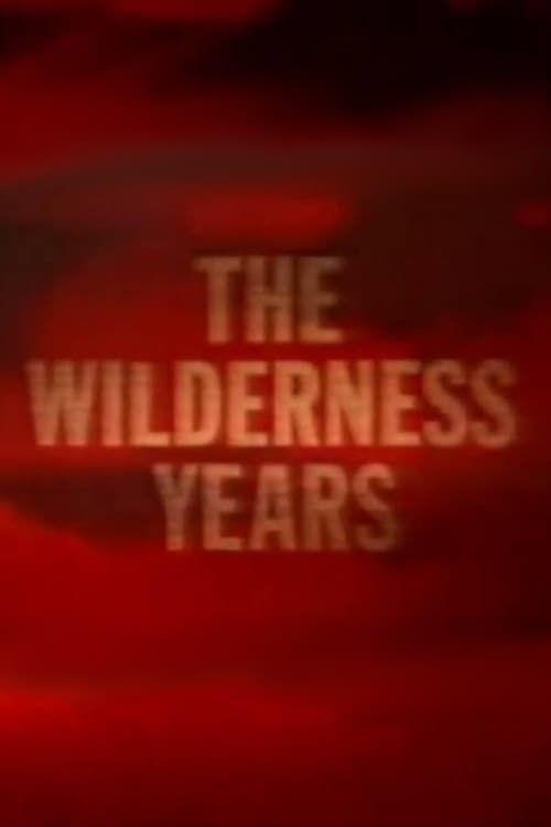 The Wilderness Years (1995)