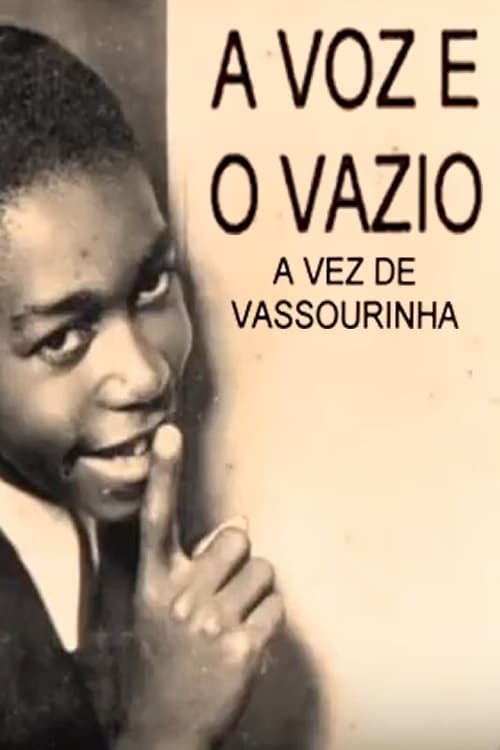 Poster A Voz e o Vazio: A Vez de Vassourinha 1998