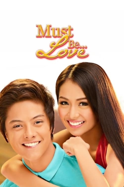 Must Be... Love (2013) poster