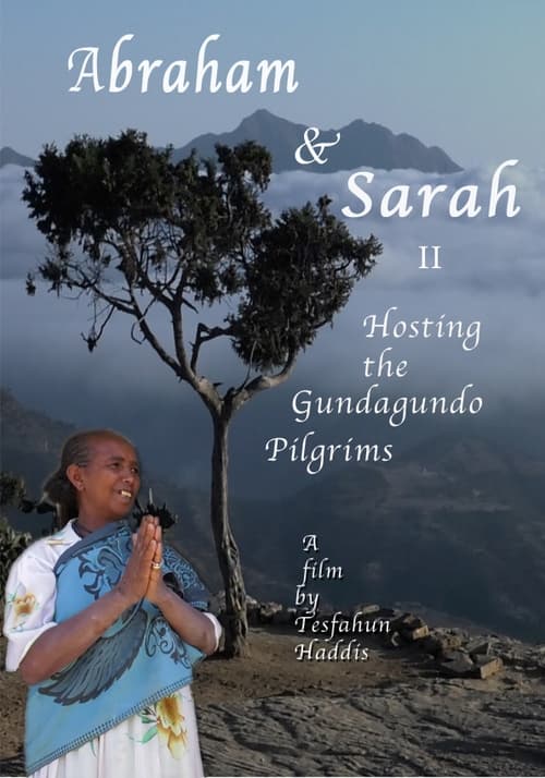 Abraham and Sarah II. Hosting the Gundagundo Pilgrims poster