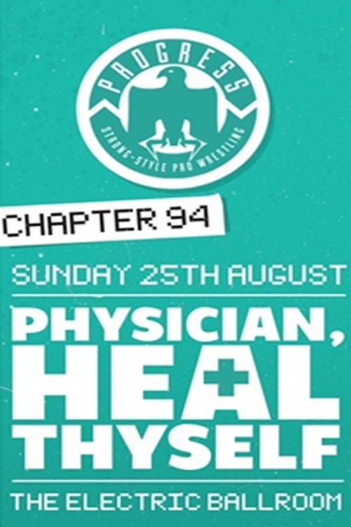 PROGRESS Chapter 94: Physician, Heal Thyself 2019