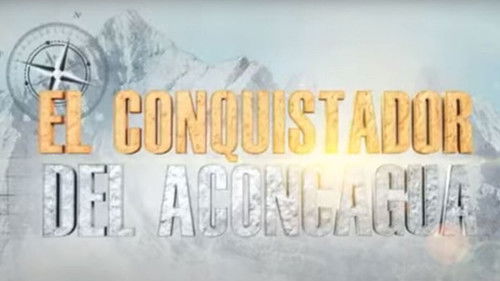 Escena del episodio 1 de la temporada 1 de El conquistador del Aconcagua