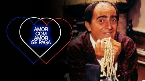 Amor com Amor Se Paga