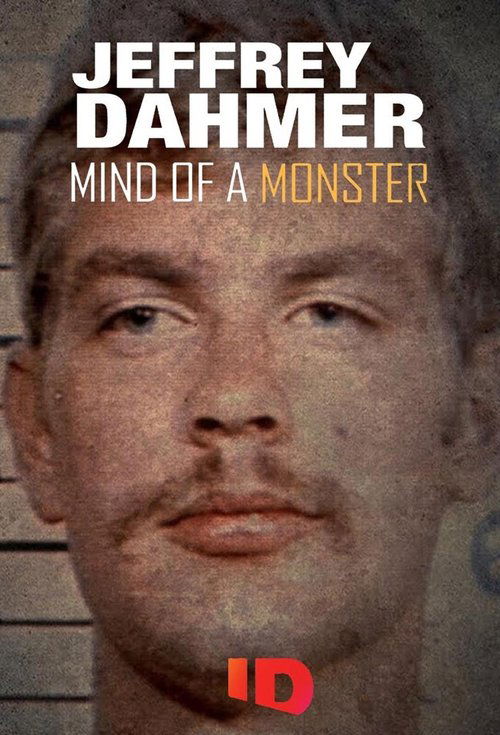 Jeffrey Dahmer: Mind of a Monster 2020