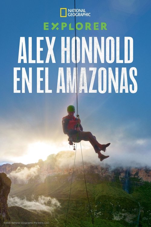 Image Explorer: Alex Honnold en el Amazonas