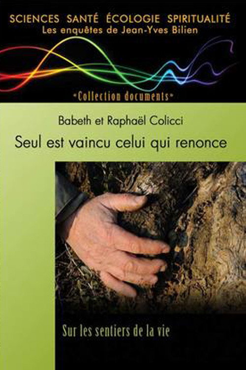 Seul est vaincu celui qui renonce