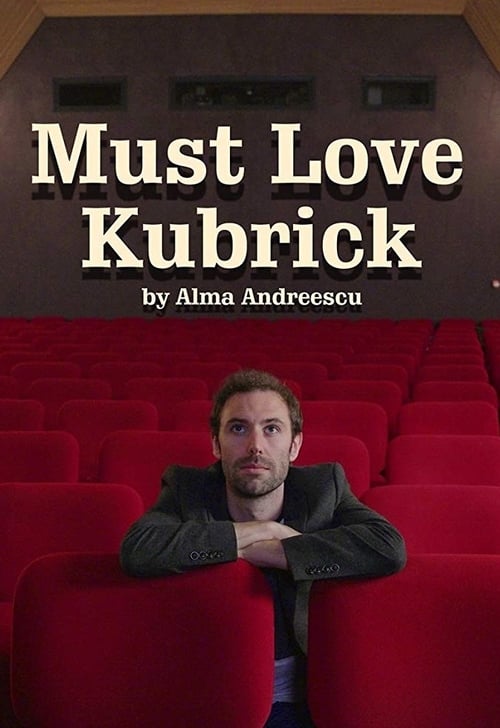 Must Love Kubrick 2018