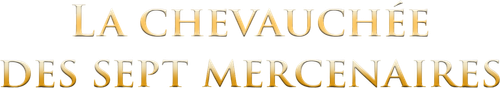 La Chevauchée des sept mercenaires