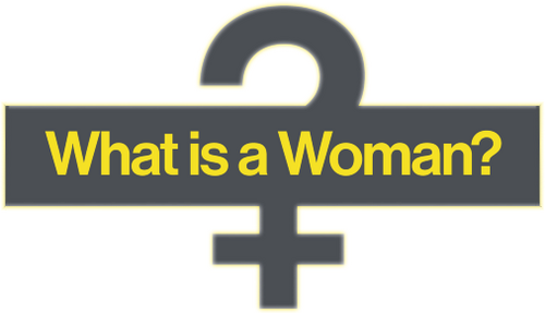 What Is a Woman?