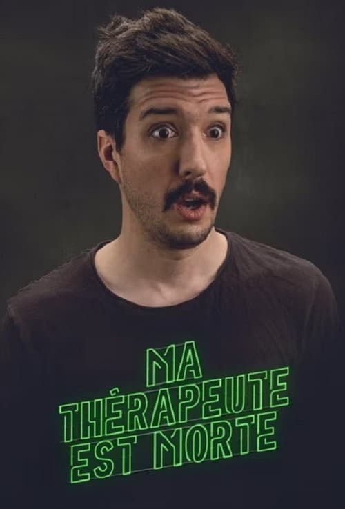 Poster PB Rivard: Ma thérapeute est morte 2022