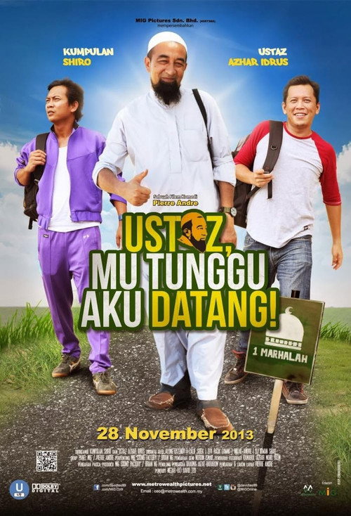Ustaz, Mu Tunggu Aku Datang! poster