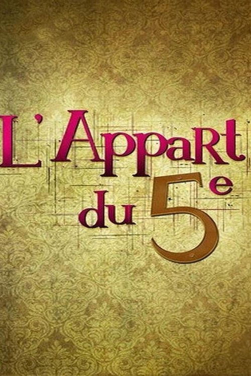 L'appart du 5e, S04 - (2015)