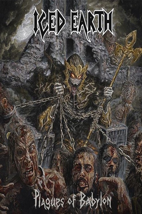Iced Earth - Plagues Of Babylon (Bonus DVD) movie poster player